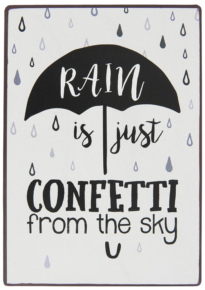 RAIN IS JUST CONFETTI